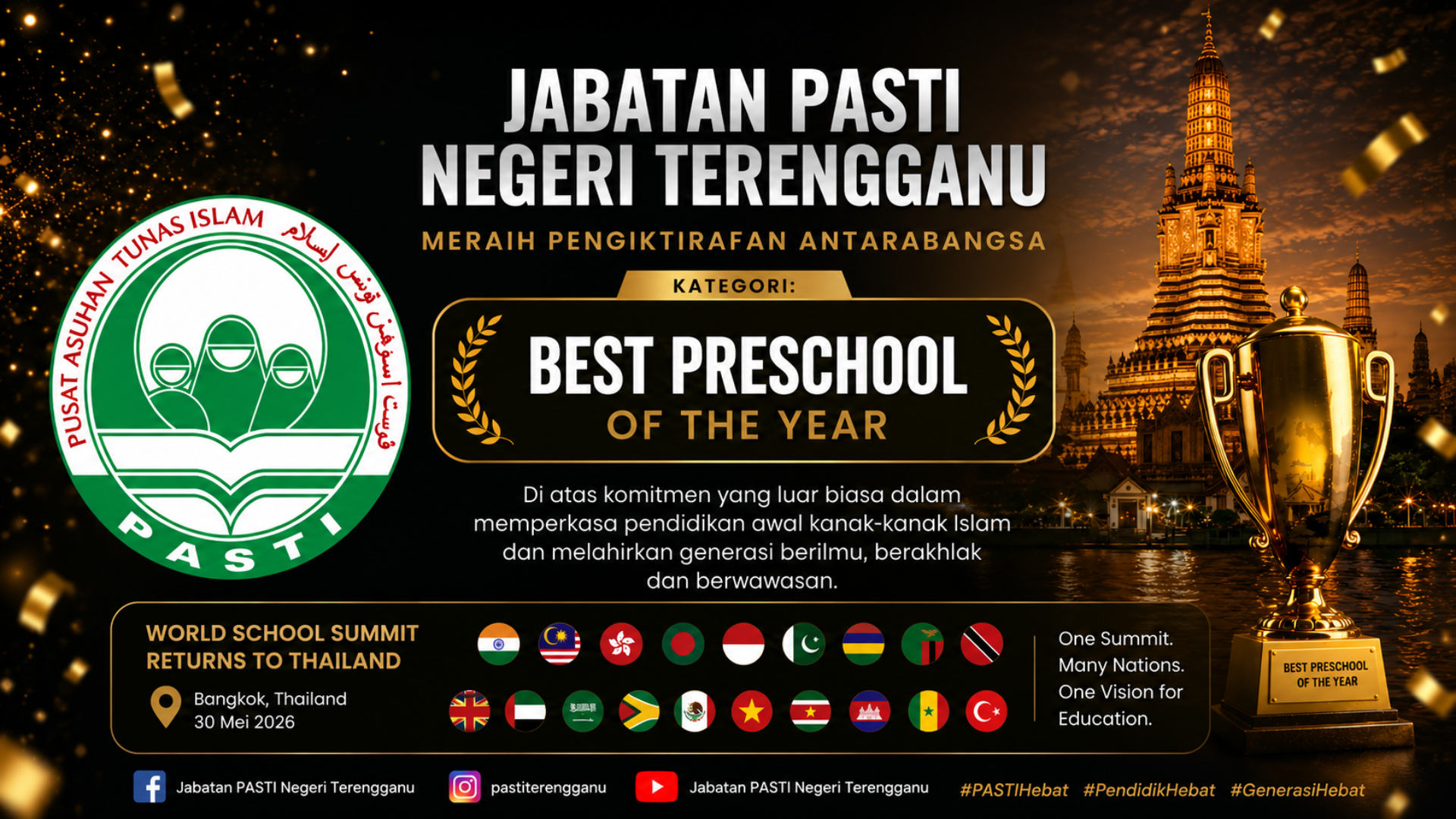PASTI Terengganu menerima anugerah Best Preschool of the Year di World School Summit 2026 di Bangkok sebagai pengiktirafan pendidikan awal kanak-kanak berteraskan Islam.